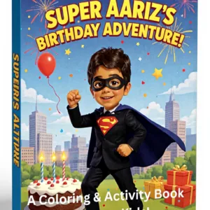 Super Aariz’s Birthday Adventure